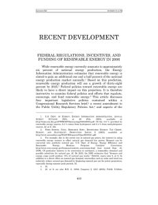 RECENT DEVELOPMENT FEDERAL REGULATIONS, INCENTIVES, AND FUNDING OF RENEWABLE ENERGY IN 2006