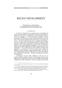 RECENT DEVELOPMENT TECHNICAL AND LEGAL CONSIDERATIONS FOR BIO-FUEL