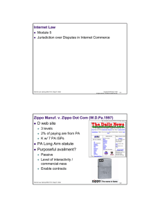 D web site Internet Law Zippo Manuf. v. Zippo Dot Com (W.D.Pa.1997)