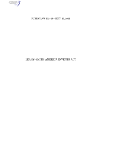 LEAHY–SMITH AMERICA INVENTS ACT PUBLIC LAW 112–29—SEPT. 16, 2011