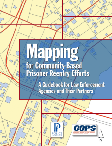 Mapping for Community-Based Prisoner Reentry Efforts A Guidebook for Law Enforcement