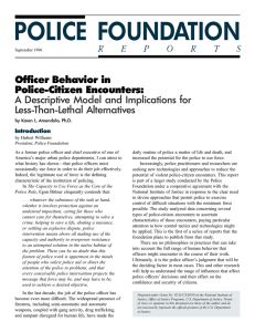 POLICE FOUNDATION Officer Behavior in Police-Citizen Encounters: A Descriptive Model and Implications for