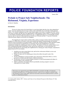 POLICE FOUNDATION REPORTS Prelude to Project Safe Neighborhoods: The Richmond, Virginia, Experience