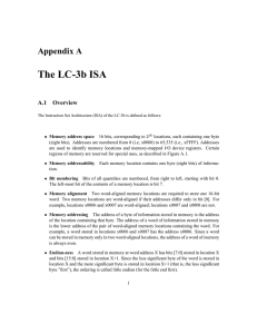 The LC-3b ISA Appendix A A.1 Overview