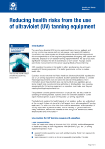 Reducing health risks from the use of ultraviolet (UV) tanning equipment Introduction