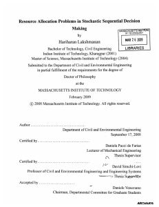 Resource  Allocation  Problems in Stochastic  Sequential Decision Making