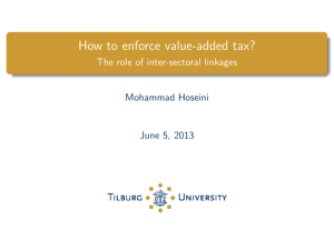 How to enforce value-added tax? The role of inter-sectoral linkages Mohammad Hoseini