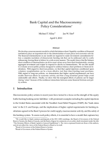 Bank Capital and the Macroeconomy: Policy Considerations Michael T. Kiley Jae W. Sim