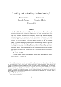 Liquidity risk in banking: is there herding? ∗ Diana Bonfim Moshe Kim