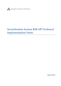 Securitisation System B2B API Technical Implementation Notes April 2015