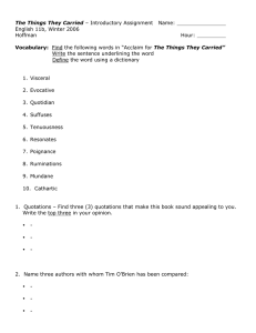 The Things They Carried  English 11b, Winter 2006 Hoffman