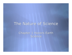 The Nature of Science Chapter 1 Honors Earth Science