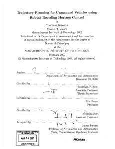 Trajectory  Planning  for  Unmanned  Vehicles ... Robust  Receding  Horizon  Control Yoshiaki  Kuwata