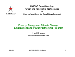 Poverty, Energy and Climate Change: Employment and Power Partnership Program Hari Sharan UNCTAD Expert Meeting: 