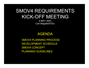 SMOV4 REQUIREMENTS KICK-OFF MEETING AGENDA SMOV4 PLANNING PROCESS