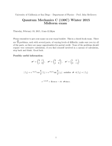 Quantum Mechanics C (130C) Winter 2015 Midterm exam