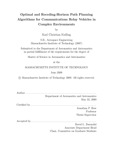 Optimal and Receding-Horizon Path Planning Algorithms for Communications Relay Vehicles in