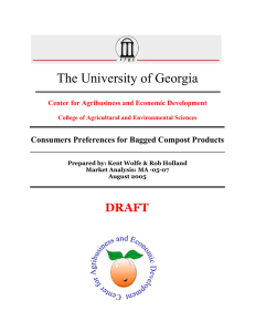The University of Georgia DRAFT Consumers Preferences for Bagged Compost Products