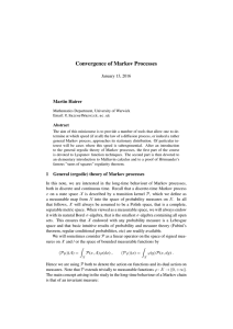 Convergence of Markov Processes Martin Hairer January 13, 2016 Abstract