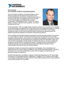As Vice President of R&amp;D for Embedded Systems, Kevin Kevin Schultz,