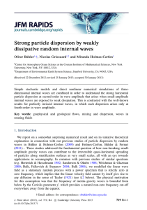 Strong particle dispersion by weakly dissipative random internal waves Oliver Bühler ,