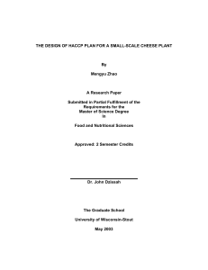 THE DESIGN OF HACCP PLAN FOR A SMALL-SCALE CHEESE PLANT By