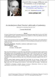 An introduction to Karel Vorovka’s philosophy of randomness Laurent MAZLIAK