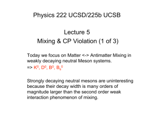 Physics 222 UCSD/225b UCSB Lecture 5