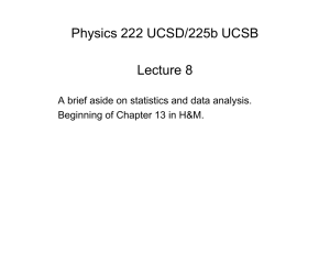 Physics 222 UCSD/225b UCSB Lecture 8