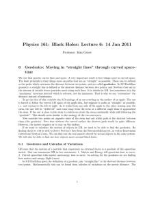 Physics 161: Black Holes: Lecture 6: 14 Jan 2011 6 time