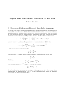 Physics 161: Black Holes: Lecture 9: 24 Jan 2011 9