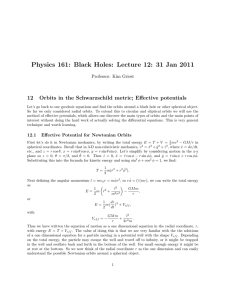 Physics 161: Black Holes: Lecture 12: 31 Jan 2011 12