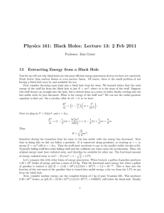 Physics 161: Black Holes: Lecture 13: 2 Feb 2011 13