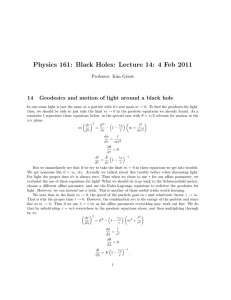 Physics 161: Black Holes: Lecture 14: 4 Feb 2011 14