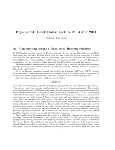 Physics 161: Black Holes: Lecture 25: 4 Mar 2011 25