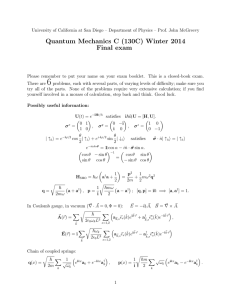 Quantum Mechanics C (130C) Winter 2014 Final exam