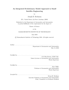 An Integrated Evolutionary Model Approach to Small Satellite Engineering Joseph B. Robinson