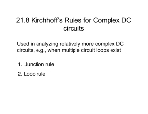 21.8 Kirchhoff’s Rules for Complex DC circuits