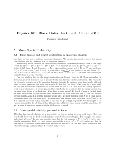 Physics 161: Black Holes: Lecture 5: 13 Jan 2010 5