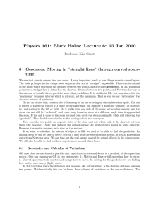 Physics 161: Black Holes: Lecture 6: 15 Jan 2010 6 time