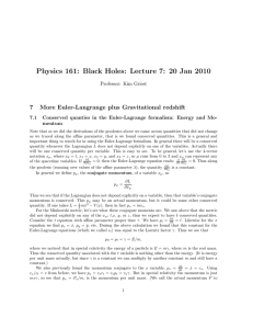 Physics 161: Black Holes: Lecture 7: 20 Jan 2010 7