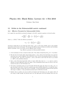 Physics 161: Black Holes: Lecture 12: 1 Feb 2010 12