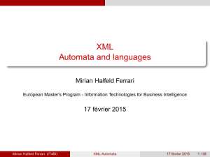 XML Automata and languages Mirian Halfeld Ferrari 17 février 2015