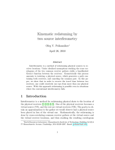 Kinematic redatuming by two source interferometry Oleg V. Poliannikov April 26, 2010