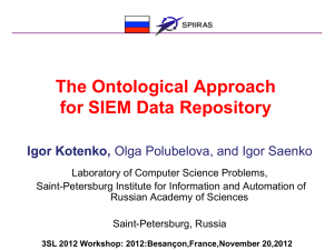 The Ontological Approach for SIEM Data Repository Igor Kotenko,