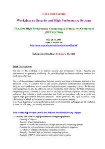 Workshop on Security and High Performance Systems (HPC&amp;S 2006) CALL FOR PAPERS