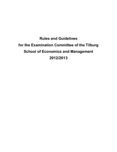 2012/2013 Rules and Guidelines for the Examination Committee of the Tilburg