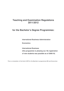 Teaching and Examination Regulations 2011/2012  for the Bachelor’s Degree Programmes: