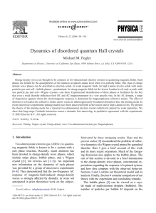 Dynamics ofdisordered quantum Hall crystals Michael M. Fogler Available online at www.sciencedirect.com