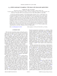 p -orbital counterpart of graphene: Cold atoms in the honeycomb optical... Congjun Wu and S. Das Sarma